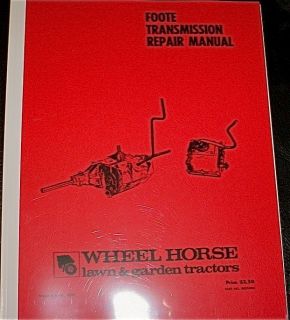 Toro Wheel Horse Foote Transmission Repair Manual part 803743R2