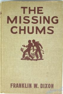 The Missing Chums Hardy Boys Franklin w FW Dixon 1923