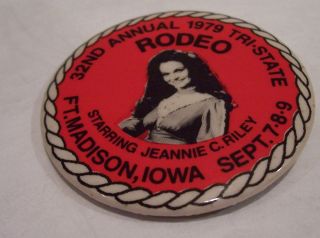 32th Annual Fort Ft. Madison, Iowa Tri State Rodeo Pinback Jeannie C