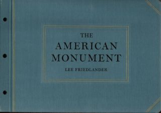 Lee Friedlander The American Monument 0871300435