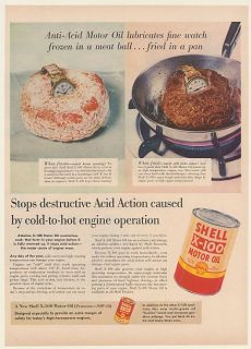 1954 Shell x 100 Motor Oil Lubricates Watch in Frozen Fried Meat Ball