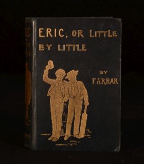  or Little by Little Tale of Roslyn School Frederic w Farrar