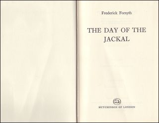 Frederick Forsyth The Day of The Jackal Attempt to Assassinate de
