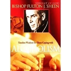 Bishop Fulton J Sheen Dealing with Alcoholism DVD