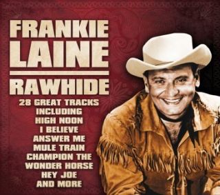 Frankie Laine Rawhide CD Answer Me I Believe High Noon Jezebel