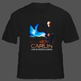 George Carlin Life Is Worth Losing T Shirt