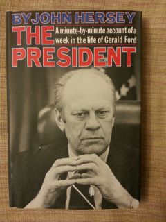 The President A Book About Gerald Ford