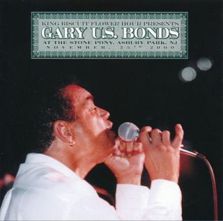 Gary US Bonds CD King Biscuit Flower Hour Radio Show