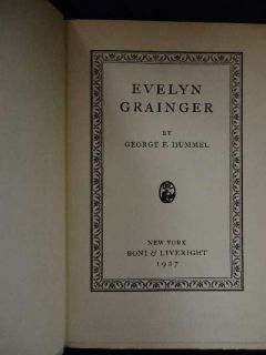 Evelyn  Hummel George F 1st Edition 1927 Boni Liveright