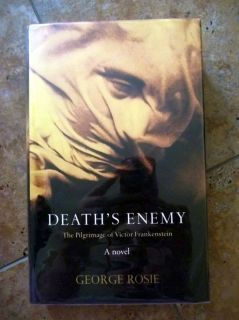  Deaths Enemy The Pilgrimage of Victor Frankenstein by George Rosie