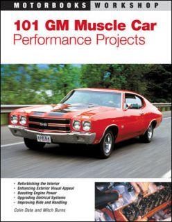 101 GM Muscle Car Performance Projects 0760317569