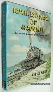 Railroads of Hawaii Narrow Std Gauge VG Hardcover wDJ 0870950495