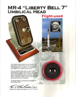 MR4 LIBERTY BELL 7 UMBILICAL HEAD FLIGHT USED PRESENTATION GUS GRISSOM