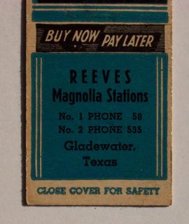  , Reeves Magnolia Stations, Gladewater, Gregg County, Texas Matchbook