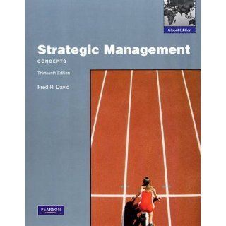 Strategic Management Concepts Global Edition