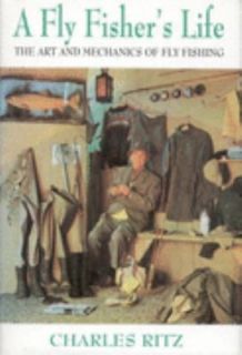 Fly Fishers Life by Charles Ritz Hardcover