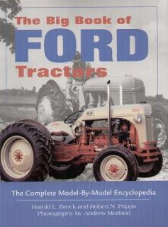 Ford Tractor Model by Model Encyclopedia 9N 2N 8N 4000