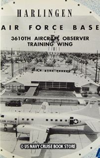 Harlingen Air Force Base 3610th Observer Yearbook 1956