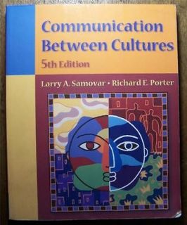 Communication Between Cultures Larry Samovar Richard Porter