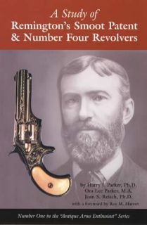 1870s Remington Smoot Patent  No 4 Revolvers Guide