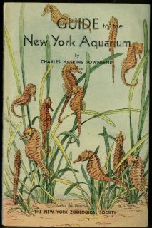 Charles Haskins Townshend Guide to The New York Aquarium 3rd Ed 1937