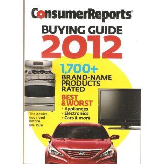 Consumer Reports Buying Guide 2012 Paperback by Consumer Reports