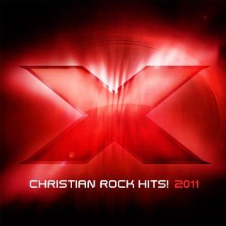 X 2011 Christian Rock Hits Various Artists, Hawk Nelson