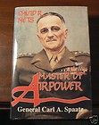Master of Air Power General Carl A. Spatz by David R Mets Signed HCDJ