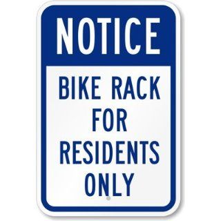 Notice   Bike Rack For Residents Only Sign, 18 x 12
