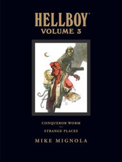 Hellboy Library Edition Volume 3 Conqueror Worm and Strange Places