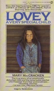 Lovey A Very Special Child (Signet) Mary MacCracken 9780451133649