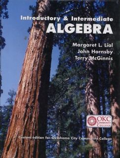 Intro and Intermediate Algebra OKC CC Lial Hornsby J