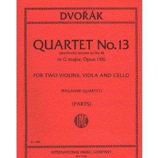 Dvorak, Antonin   Quartet No. 13 in G Major, Op. 106 Two
