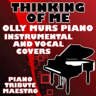 Thinking of Me (Olly Murs Piano Instrumental Cover) Piano