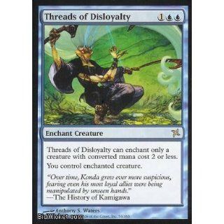 Threads of Disloyalty (Magic the Gathering   Betrayers of