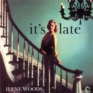 Ilene Woods Its Late Japan Mini LP CD D50