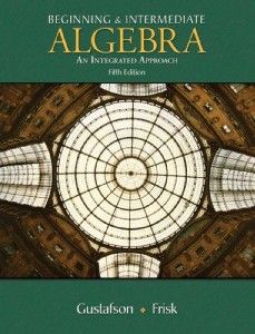 Beginning and Intermediate Algebra Peter D Frisk Gustafson 5th Edition