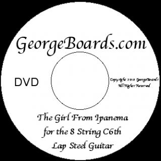  Steel Guitar DVD Girl from Ipanema C6TH Tuning C E G C A C E