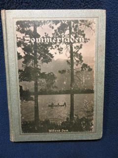 Sommerfaden, Ulfred Ira/ Antigo Antigo Publishing 1913. Hardcover