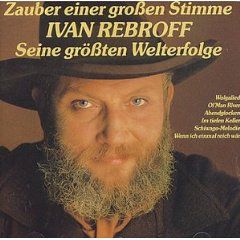 Ivan Rebroff Zauber Einer Grossen Stimme German CD