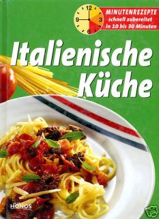 Italienische Küche Italian Cooking Cookbook in German