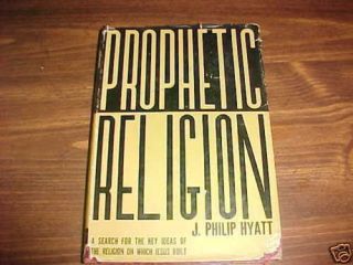 Prophetic Religion J Philip Hyatt