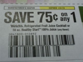 15 Coupons $ 75 1 Welchs Refrigerated Fruit Juice Cocktail 1 31 2013