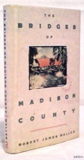 Bridges of Madison County   Robert J. Waller   1st/1st   First Edition