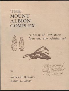 Mount Albion Complex Study Prehistoric Man Altithermal Research Report