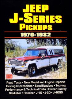 26 Articles on 1970 1982 Jeep Pickup Truck J10 J20 J4000 Gladiator