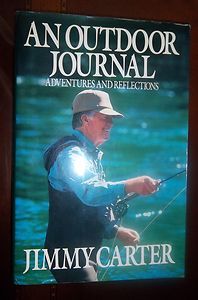 Jimmy Carter Autographed Book An Outdoor Journal