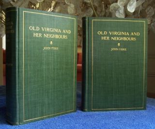 Splendid Two Volume 1900 Old Virginia by John Fiske  