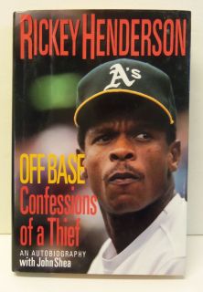 Rickey Henderson Confessions of A Thief by Rickey Henderson and John Shea  