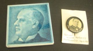 Antique Republican President William McKinley Campaign Tile and Memoriam Pin  